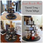 Tiered Tray–Three Ways