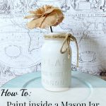 Trashtastic Tuesday- Mason Jar Makeover